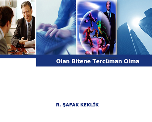 Koçluk Becerileri: Olan Bitene Tercüman Olma