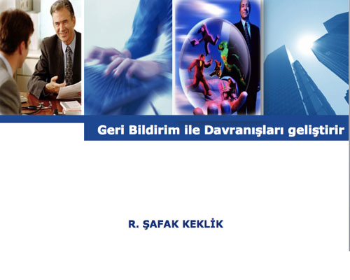 Koçluk-5: Geribildirimle Davranışları Şekillendirir.