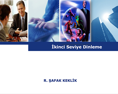 Koçluk Becerileri: İkinci Seviye Dinleme