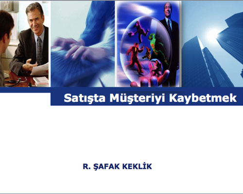 Satışta Müşteriyi Kaybetmek