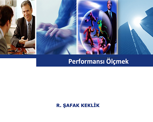 Performansı Ölçmek